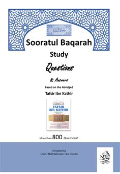 Sooratul Baqarah Study Questions Based on the Abridged Tafsir Ibn Kathir