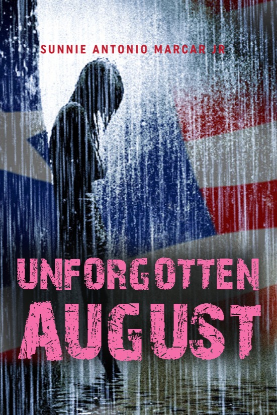 UNFORGOTTEN AUGUST