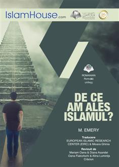 De ce am ales Islamul ?