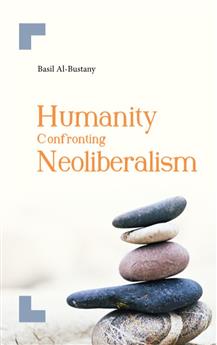 Humanity Confronting Neoliberalism