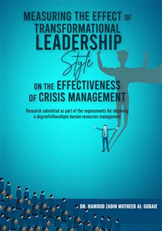 Measuring the effect of transformational leadership style on the effectiveness of crisis management