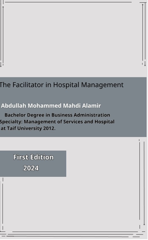 The Facilitator in Hospital Management