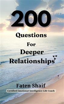 200 Questions for Deeper Relationships